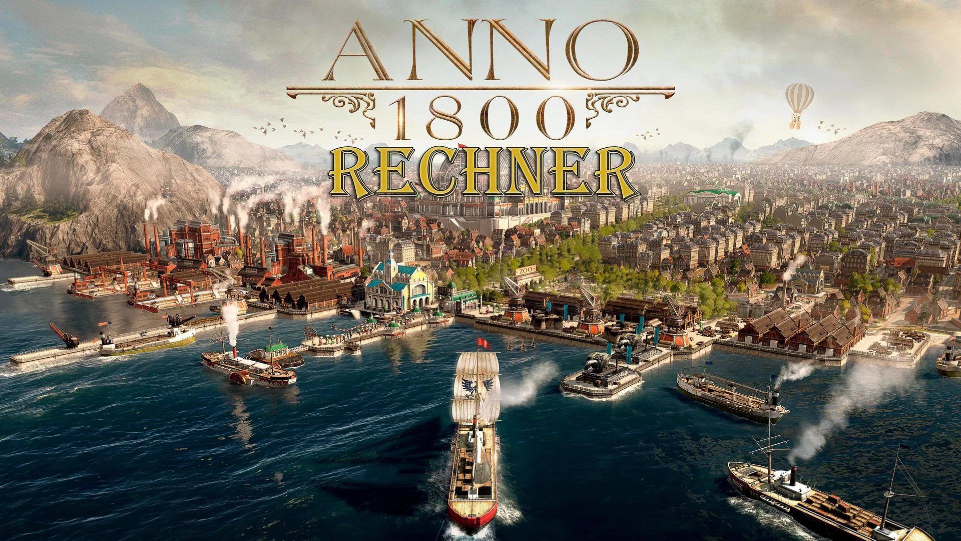 Teaserbild zum ultimativen Anno 1800-Rechner